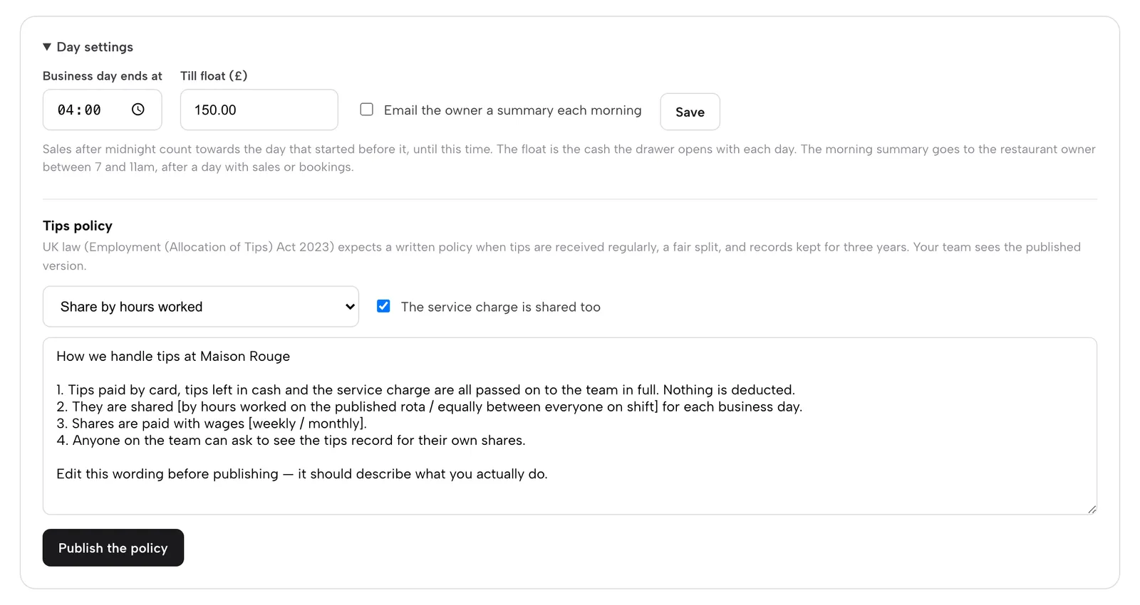 End of day, Day settings: business day end time, till float, the Email the owner a summary each morning tickbox with Save, and the note about the 7 to 11am delivery.