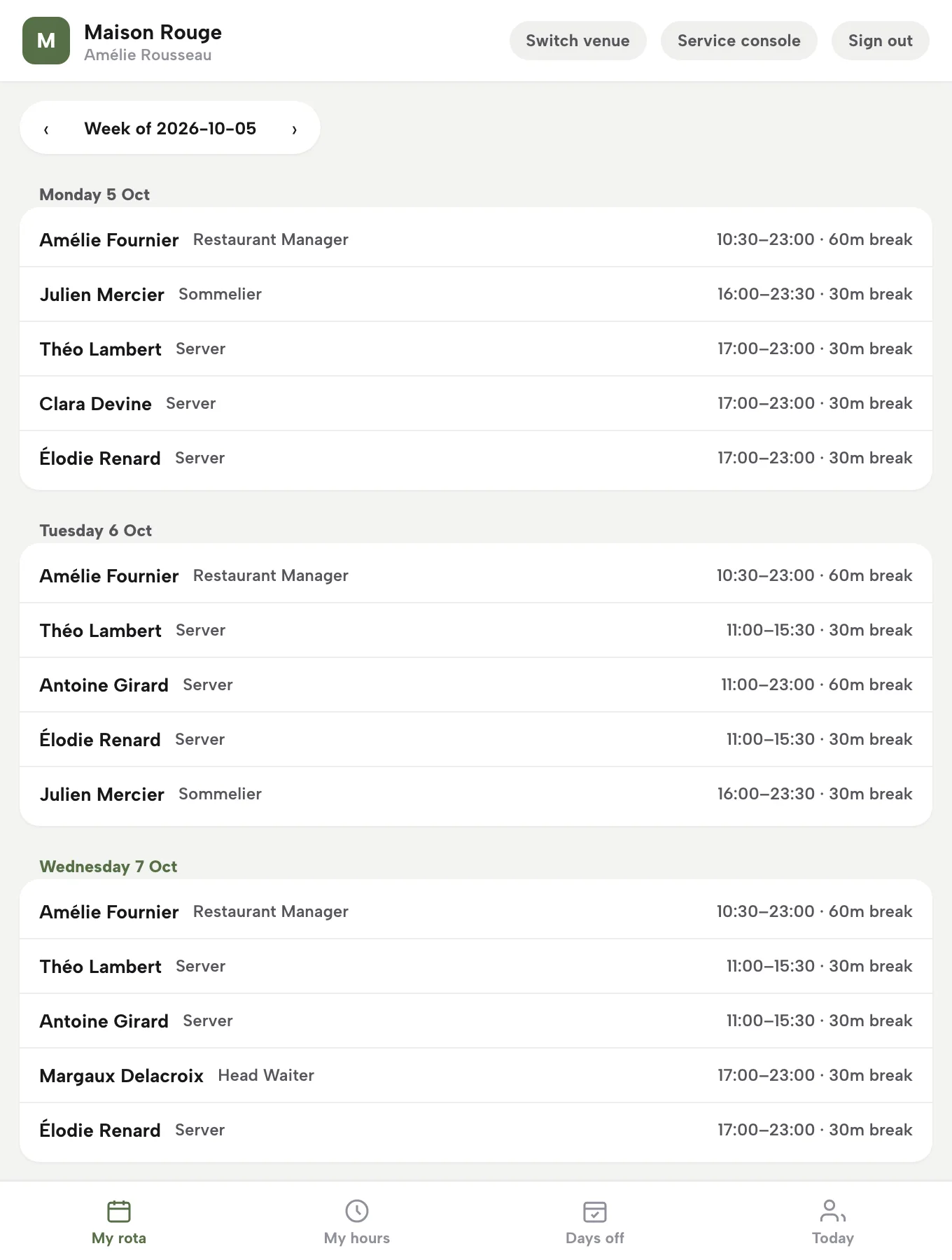 My rota on a phone-width screen: the published week listed by day with names, role labels and times with breaks, and a My rota, My hours, Days off, Today tab bar.