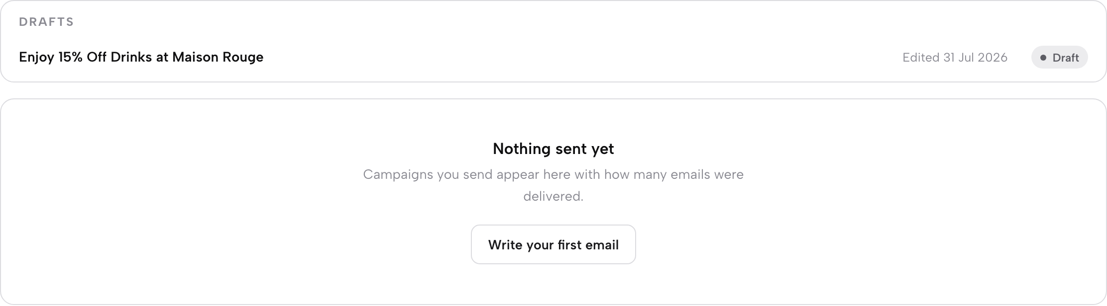 The History tab: a Drafts section with one saved draft, and a Nothing sent yet empty state with a Write your first email button