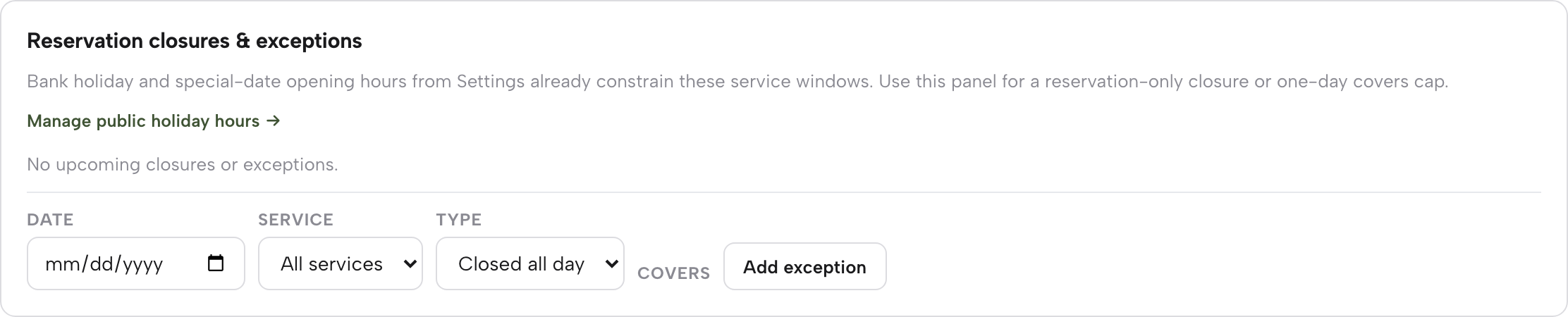 The Reservation closures and exceptions panel on the Bookings page, with a Manage public holiday hours link back to Settings and a Date, Service, Type, Covers form