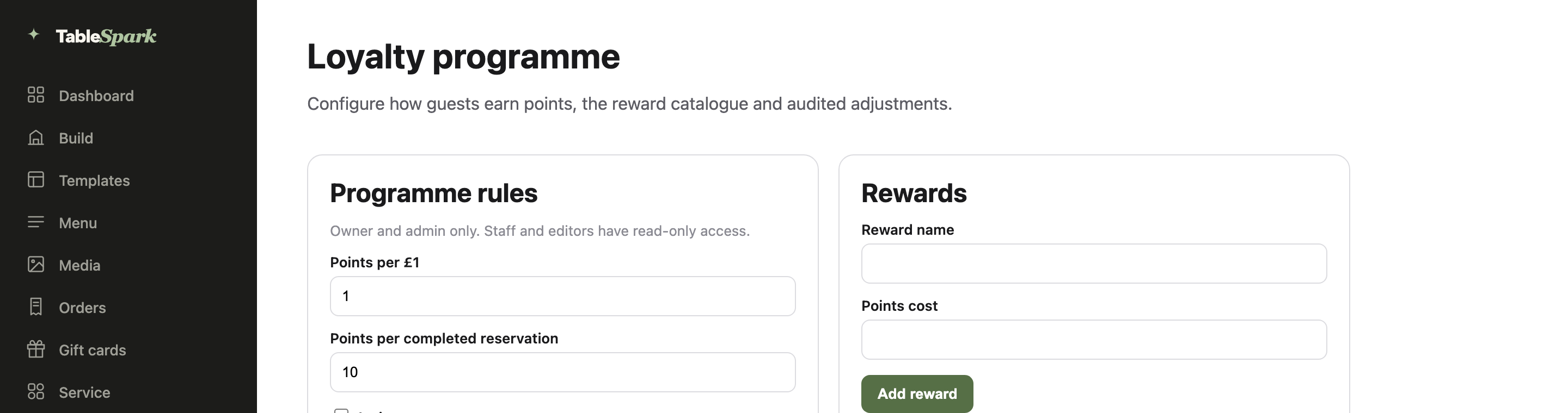 The Loyalty page: Programme rules card with Points per pound set to 1 and Points per completed reservation set to 10, beside the Rewards card with Reward name and Points cost fields