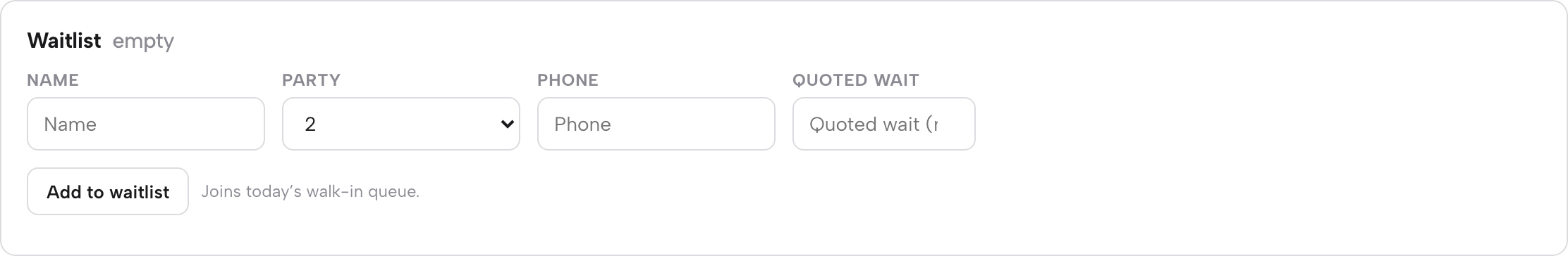 The Waitlist card on Bookings, currently empty, with a Name, Party, Phone and Quoted wait add-to-waitlist form
