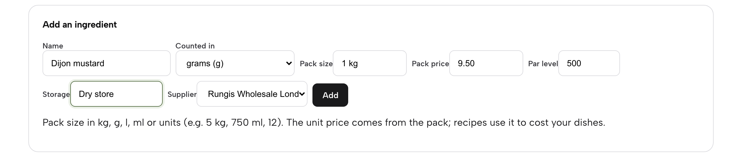 The Add an ingredient form filled in for Dijon mustard: grams, 1 kg pack, 9.50, par 500, Dry store, Rungis Wholesale London